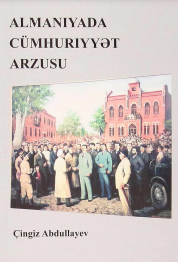 Almaniyada Cümhuriyyət arzusu